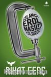 İslamcı Erol Nasıl Çıldırdı?