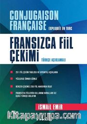 Fransızca Fiil Çekimi (Türkçe Açıklamalı)