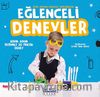 Eğlenceli Deneyler