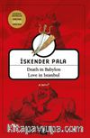Death in Babylon  Love in Istanbul