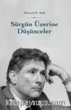 Sürgün Üzerine Düşünceler
