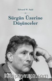 Sürgün Üzerine Düşünceler