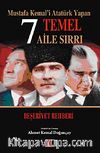 Mustafa Kemal'i Atatürk Yapan 7 Temel Aile Sırrı & Beşeriyet Rehberi