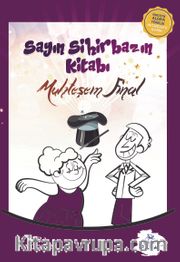 Sayın Sihirbazın Kitabı / Muhteşem Final