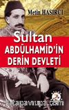 Sultan Abdülhamid’in Derin Devleti