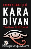 Kara Divan & Yeraltının Gizli Tarihi
