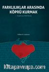 Farklılıklar Arasında Köprü Kurmak & Gruplararası Etkili İletişim