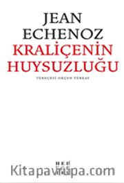 Kraliçenin Huysuzluğu