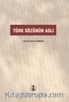 Türk Sözünün Aslı