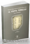 16. Yüzyıl Türkçesi & Floransalı Filippo Argenti'nin Notlarına Göre 1553