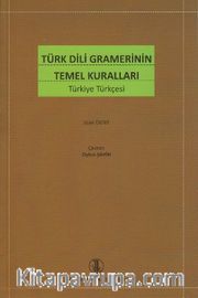 Türk Dili Gramerinin Temel Kuralları (Türkiye Türkçesi)