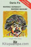 Marino Serbest! Marino Masum!