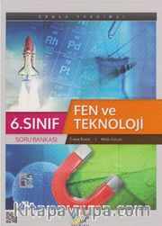 6. Sınıf Fen ve Teknoloji Soru Bankası