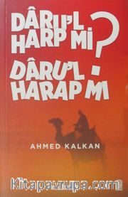 Daru'l Harp mi Daru'l Harap mı?