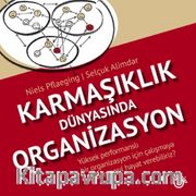 Karmaşıklık Dünyasında Organizasyon