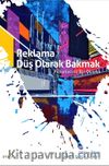 Reklama Düş Olarak Bakmak & Psikanalitik Bir Okuma