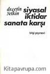 Siyasal İktidar Sanata Karşı
