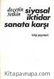 Siyasal İktidar Sanata Karşı