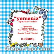 Yerseniz <br /> Ege Kokan Yemekler