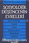 Sosyolojik Düşüncenin Evreleri