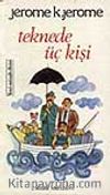 Teknede Üç Kişi