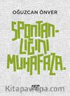 Spontanlığını Muhafaza