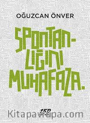 Spontanlığını Muhafaza