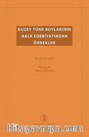 Kuzey Türk Boylarının Halk Edebiyatından Örnekler