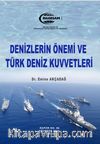 Denizlerin Önemi ve Türk Deniz Kuvvetleri
