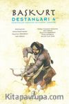 Başkurt Destanları 4 & Kahramanlar Hakkında Destanlar - Ozanlar