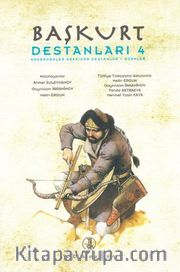 Başkurt Destanları 4 <br /> Kahramanlar Hakkında Destanlar - Ozanlar