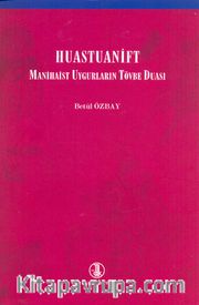 Huastuanift - Manihaist Uygurların Tövbe Duası