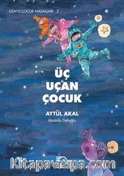 Üç Uçan Çocuk