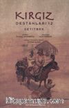 Kırgız Destanları 12: Seyitbek