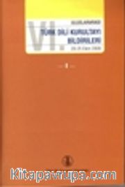 VI. Uluslar Arası Türk Dili Kurultayı Bildirileri (4 Cilt)