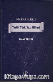 Makaleler 2 - Tarihi Türk Yazı Dilleri