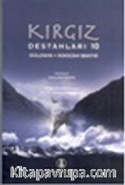 Kırgız Destanları 10 <br /> Güldana - Askazan Baatır