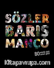 Sözler Barış Manço <br /> 80 Müzik Sözü 80 Sanat Gözü 