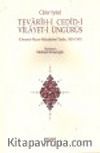 Tevarih-i Cedid-i Vilayet-i Üngürüs & Osmanlı-Macar Mücadelesi Tarihi 1585-1595