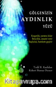 Gölgenizin Aydınlık Yüzü