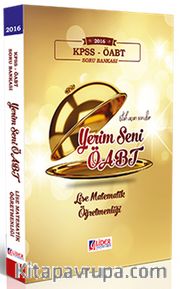2016 KPSS-ÖABT Lise Matematik Öğretmenliği Soru Bankası (OMT111)
