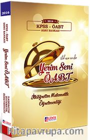 2016 KPSS-ÖABT İlköğretim Matematik Öğretmenliği Soru Bankası (IMT111)