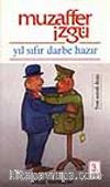 Yıl Sıfır Darbe Hazır