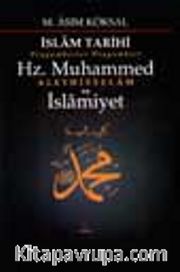 İslam Tarihi Peygamberler Peygamberi Hz. Muhammed Ve İslamiyet 8 Cilt/1.Hamur