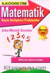 İlköğretim Matematik  Beyin Geliştirici Problemler Zeka Mantık Soruları Seviye 3-5
