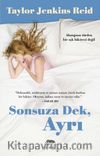 Sonsuza Dek, Ayrı