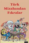 Türk Mizahından Fıkralar