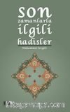 Son Zamanlarla İlgili Hadisler