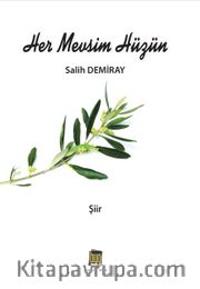 Her Mevsim Hüzün