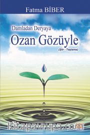Damladan Deryaya Ozan Gözüyle (Şiir- Taşlama)